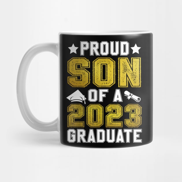 Proud Son Of A 2023 Graduate Senior Graduation by Tagliarini Kristi